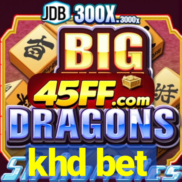 khd bet